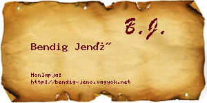 Bendig Jenő névjegykártya